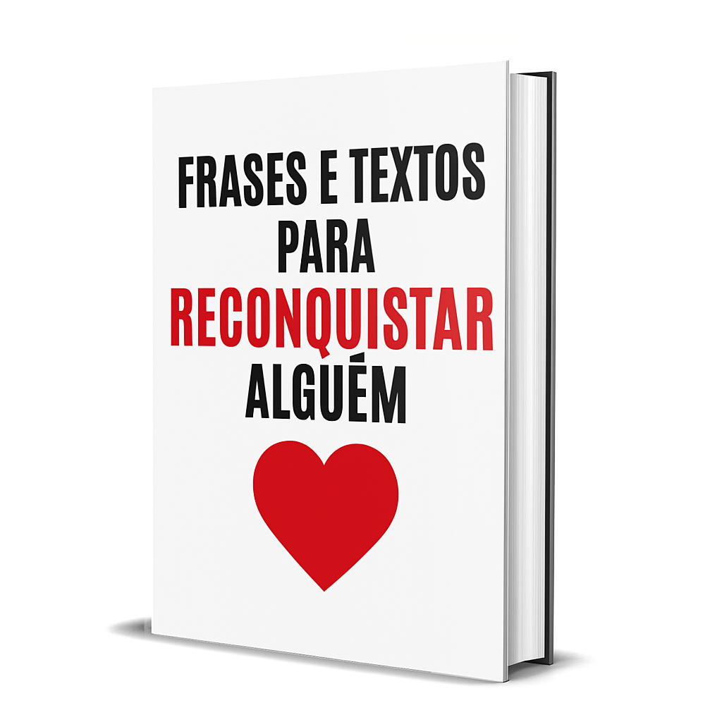 Reconquiste Seu Amor | Frases e Textos PLR