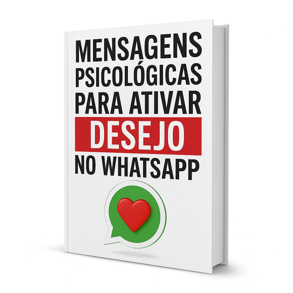Mensagens que Ativam Desejo no WhatsApp | PLR
